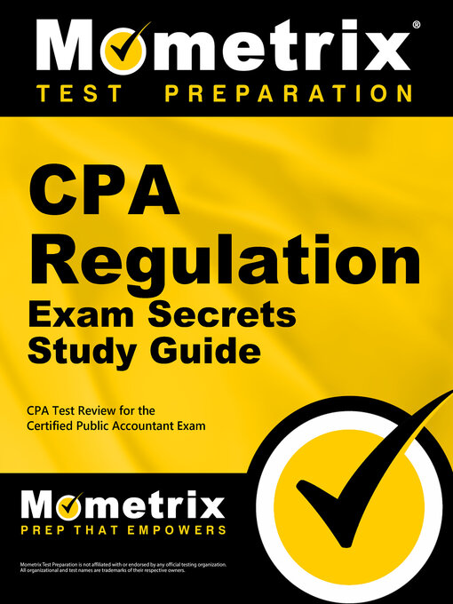 Title details for CPA Regulation Exam Secrets Study Guide by CPA Exam Secrets Test Prep Team - Available